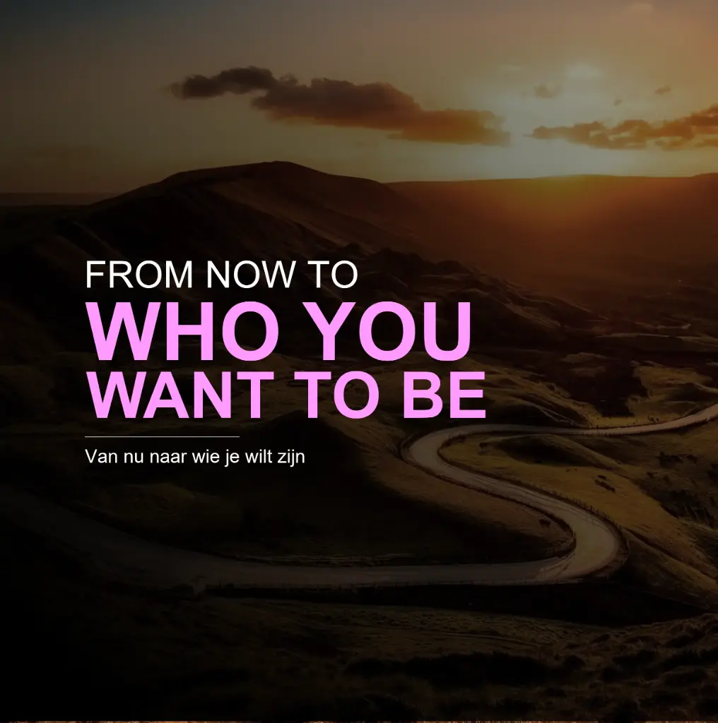 0. Who are you now and who do you want to be
