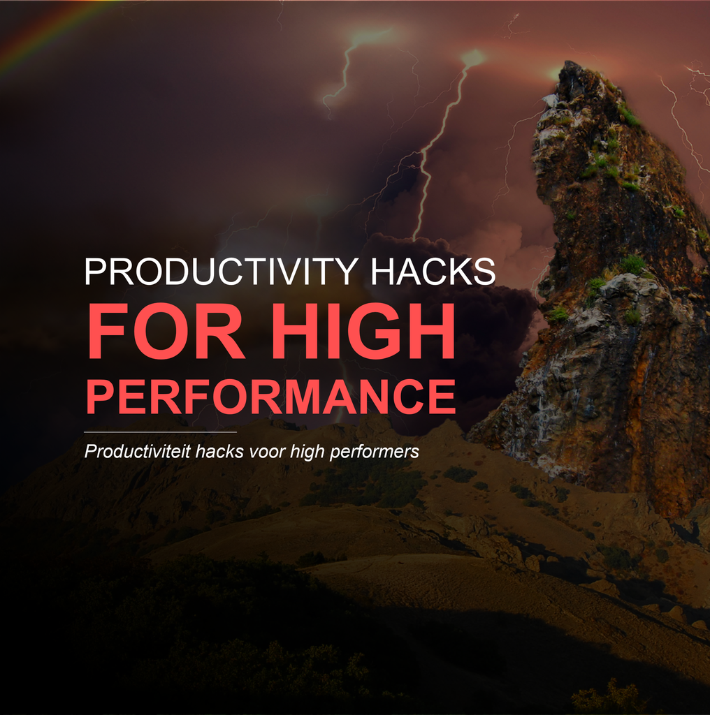 P1. Productiviteitshacks voor high performers