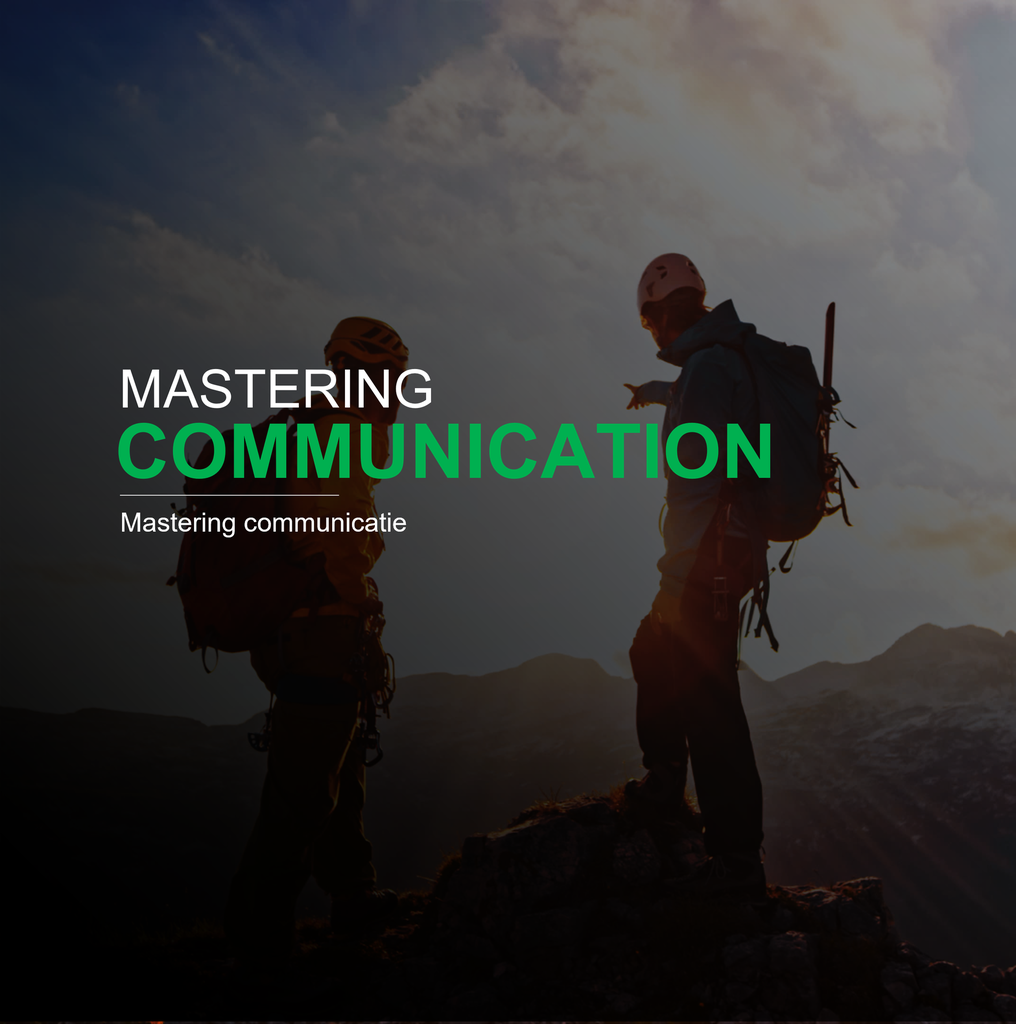 7. Mastering communicatie
